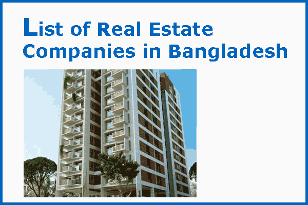 List of Real Estate Companies in Bangladesh